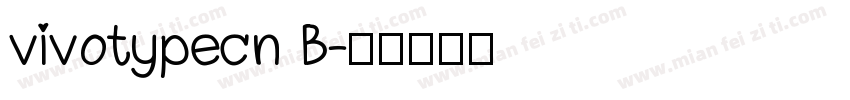 vivotypecn B字体转换